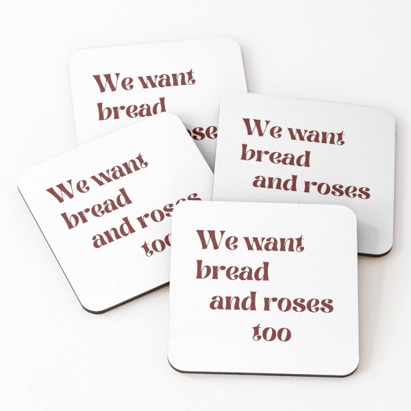 Item preview, We Want Bread And Roses Too - Womens suffrage chant designed and sold by LucyBloomSoon.
