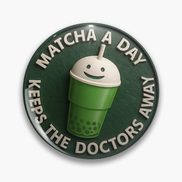 Item preview, MATCHA A DAY KEEPS THE DOCTOR 3D designed and sold by stevegraphix.
