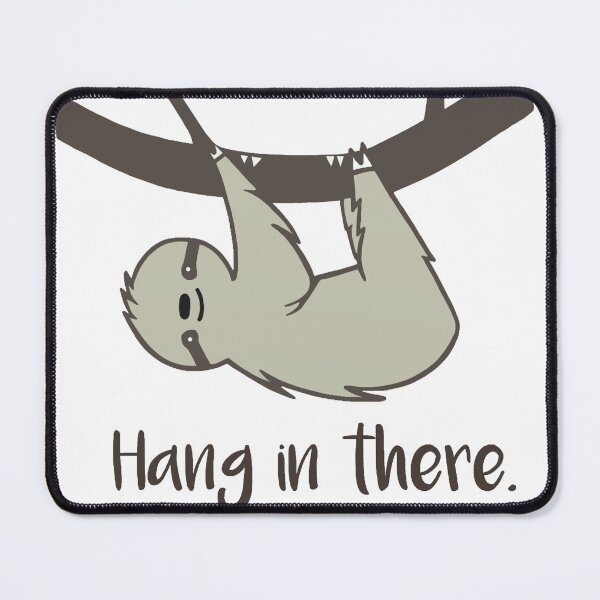 Item preview, Hang in There! designed and sold by Stacey Roman.
