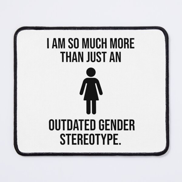 Item preview, I more than just an outdated gender stereotype  designed and sold by Rachel the Artist .