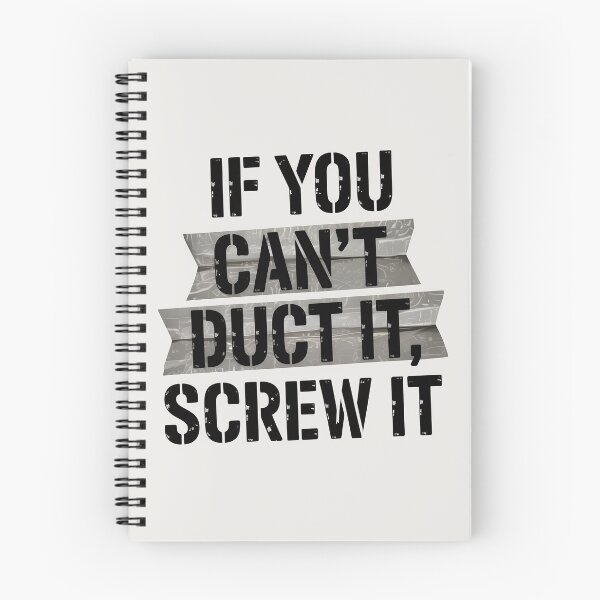 Item preview, If You Can’t Duct It, Screw It designed and sold by Jollys-ArtShop.