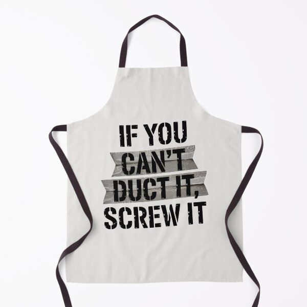 Item preview, If You Can’t Duct It, Screw It designed and sold by Jollys-ArtShop.