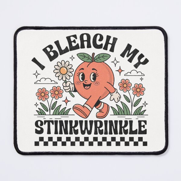 Item preview, I Bleach My Stink Wrinkle - Cute Retro Peach Mascot designed and sold by BeansterNL.