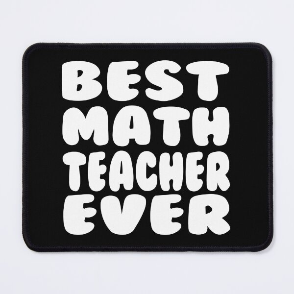 Item preview, Best Math Teacher Ever designed and sold by Mustapha  ALAHAYANE.