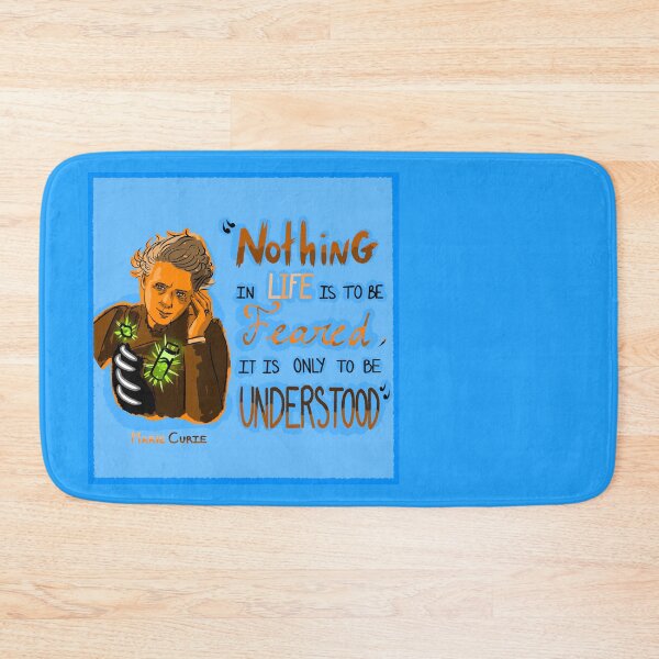 Item preview, "Nothing in life is to be feared, it is only to be understood" Marie Curie designed and sold by taty101.