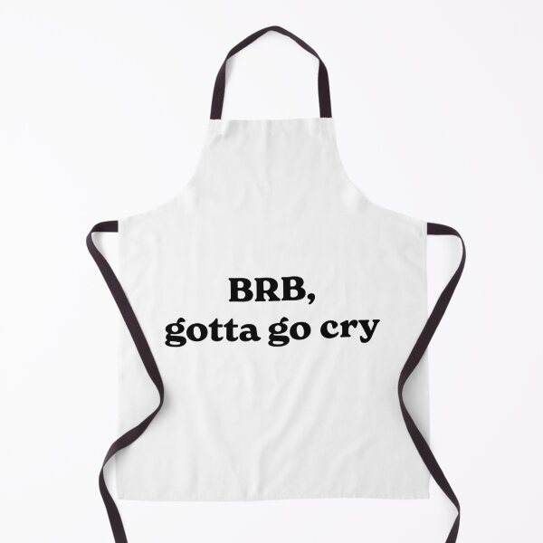 Item preview, Brb, Gotta Go Cry (black) designed and sold by ashleygates98.