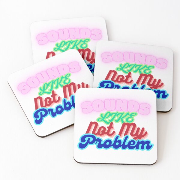 Item preview, Not My Problem designed and sold by ZdunekDesign.