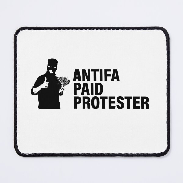 Item preview, Antifa Paid Protester designed and sold by iggystardust.