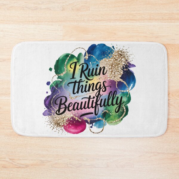 Item preview, I Ruin Things Beautifully designed and sold by Jollys-ArtShop.