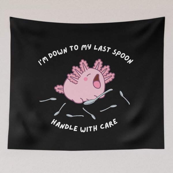 Item preview, Last Spoon Axolotl: Handle with Care designed and sold by LongHaulHumor.