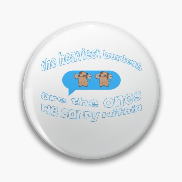 Item preview, the heaviest burdens are the ones we carry within designed and sold by MonterArt.