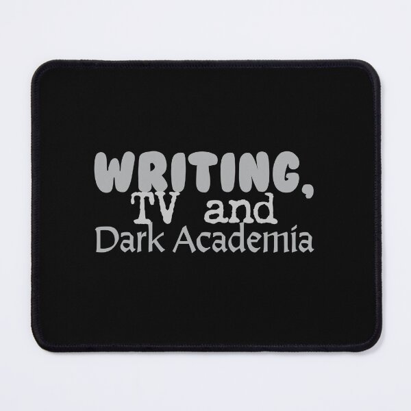 Item preview, writing tv and dark academia designed and sold by jazzydevil.