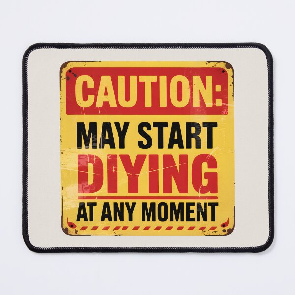 Item preview, Caution: May Start DIYing at Any Moment designed and sold by Jollys-ArtShop.