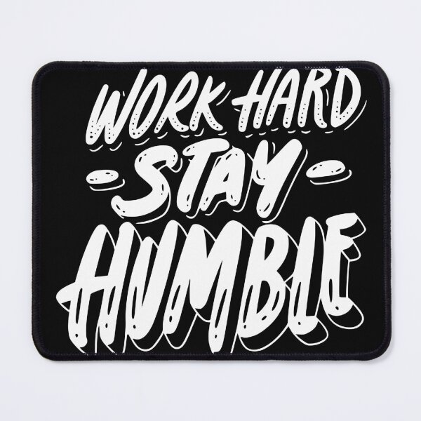 Item preview, work hard and stay humble designed and sold by cawtoon.