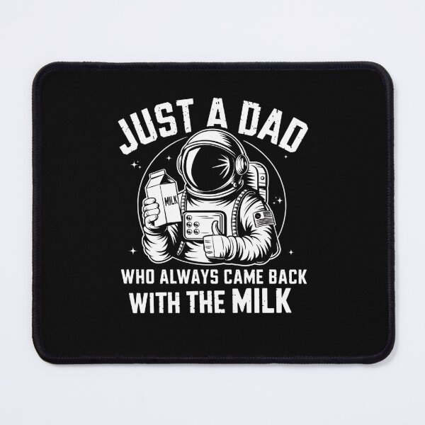 Item preview, Just A Dad Who Always Came Back With The Milk designed and sold by ArtByKatti.