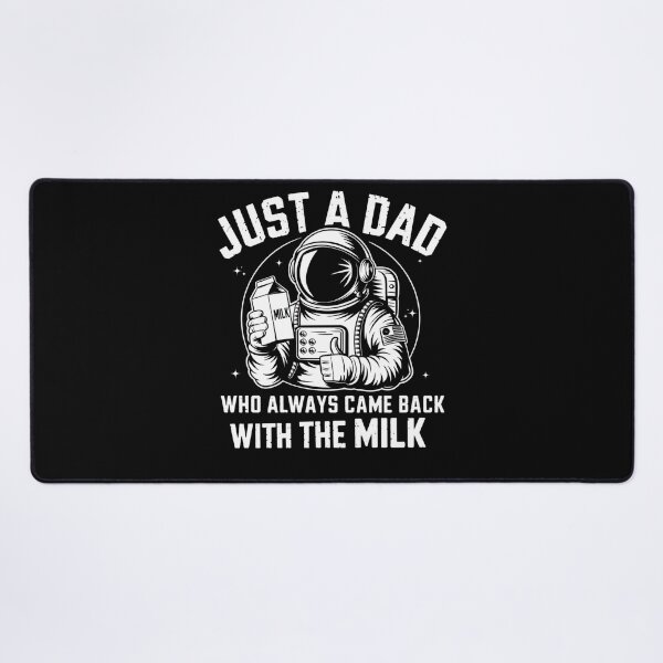 Item preview, Just A Dad Who Always Came Back With The Milk designed and sold by ArtByKatti.