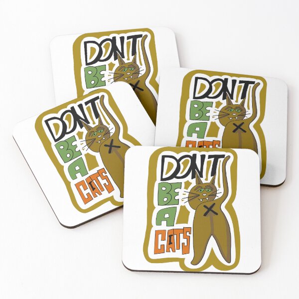 Item preview, Don't be a Cat'S... designed and sold by Ericmcgrew.