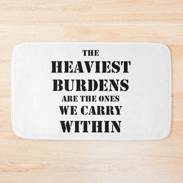 Item preview, The Heaviest Burdens Are The Ones We Carry Within designed and sold by SillyDarkShop.