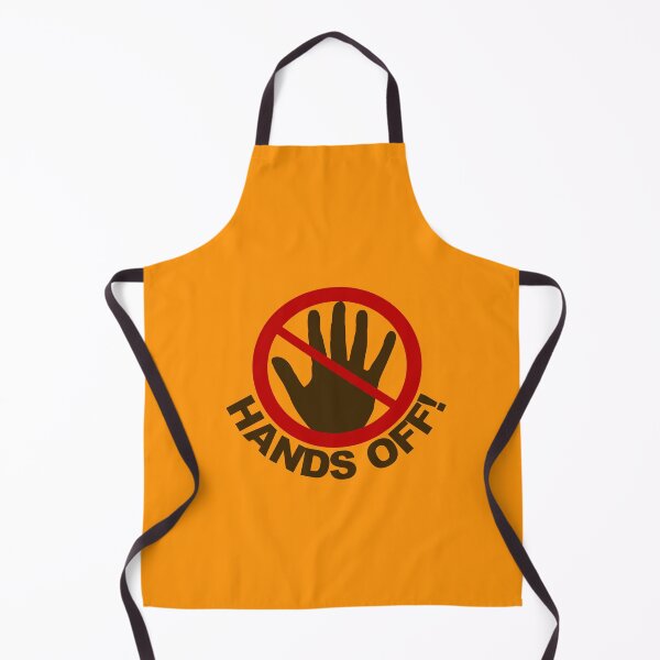 Item preview, Keep your hands off my property or body - Orange designed and sold by Riff7.