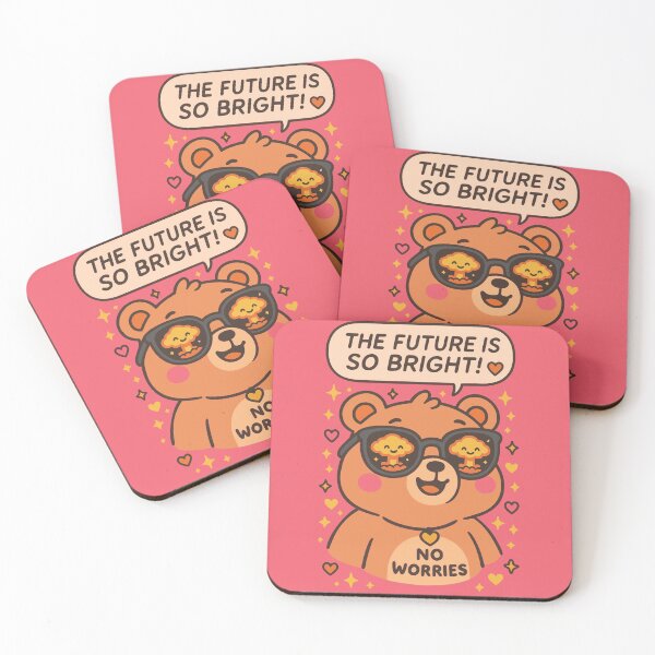 Item preview, The Future Is So Bright – Kawaii Bear Dark Humor Art designed and sold by Cheeky Companions.
