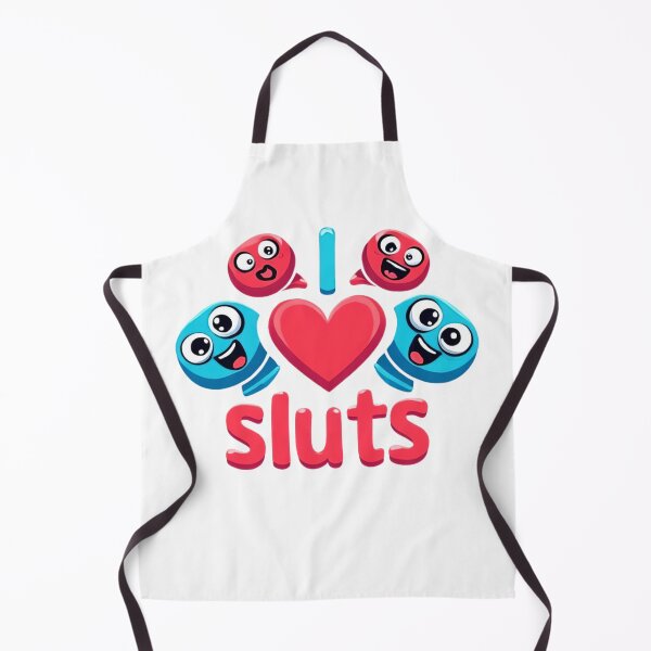 Item preview, I Love Sluts Fun Edition designed and sold by UNK-Fatigues.