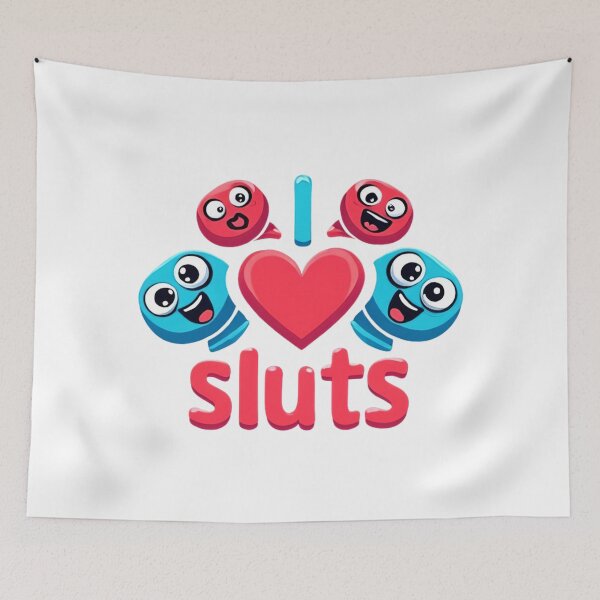 Item preview, I Love Sluts Fun Edition  designed and sold by UNK-Fatigues.