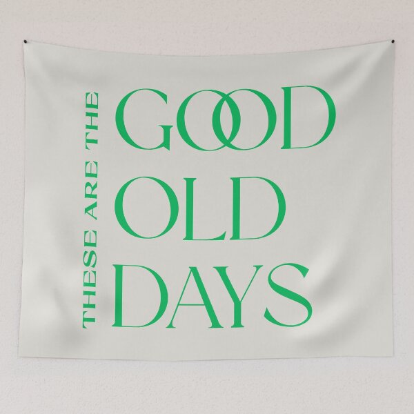 Item preview, These Are The Good Old Days - Minimalist Inspirational Quote Design designed and sold by Stickers by @molllyclare.