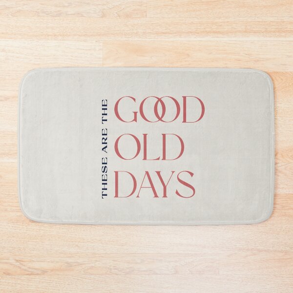 Item preview, These Are The Good Old Days - Minimalist Inspirational Quote Design designed and sold by Stickers by @molllyclare.