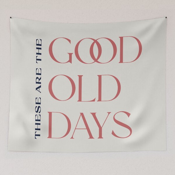 Item preview, These Are The Good Old Days - Minimalist Inspirational Quote Design designed and sold by Stickers by @molllyclare.