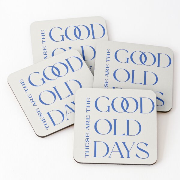 Item preview, These Are The Good Old Days - Minimalist Inspirational Quote Design designed and sold by Stickers by @molllyclare.