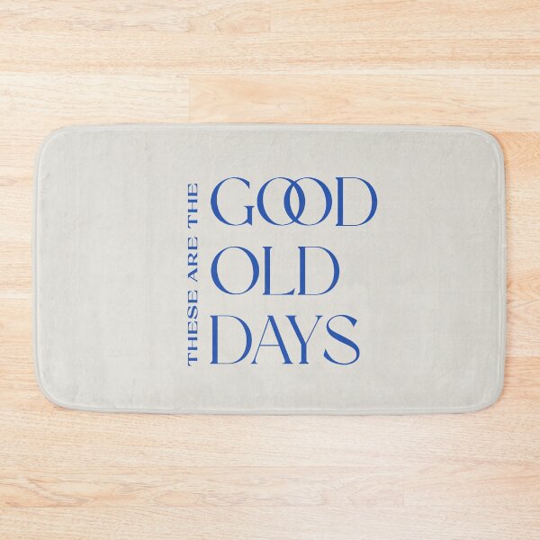Item preview, These Are The Good Old Days - Minimalist Inspirational Quote Design designed and sold by Stickers by @molllyclare.