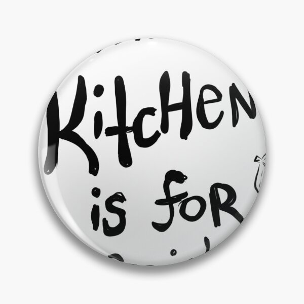 Item preview, This Kitchen is For designed and sold by HopeinChaosCreations.