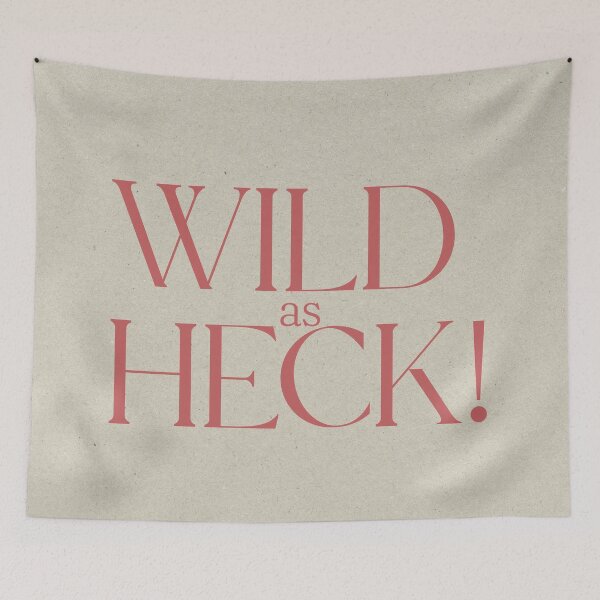 Item preview, Wild as Heck Bold Playful Typography Quote Design designed and sold by Stickers by @molllyclare.