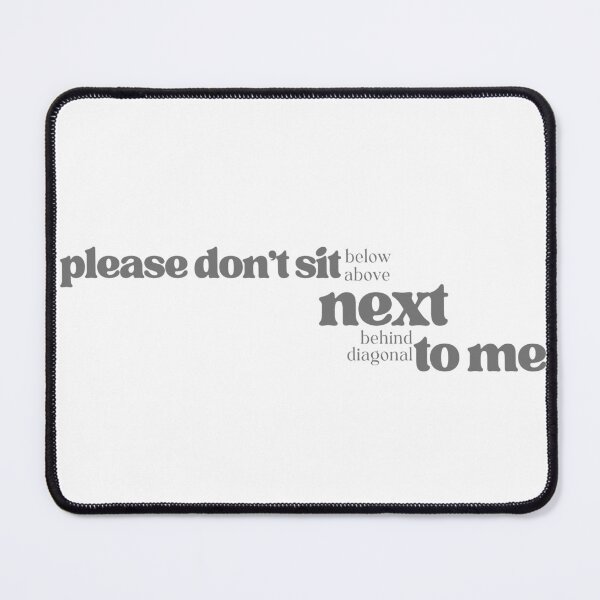 Item preview, Please Don't Sit Next to Me! designed and sold by dana__2.