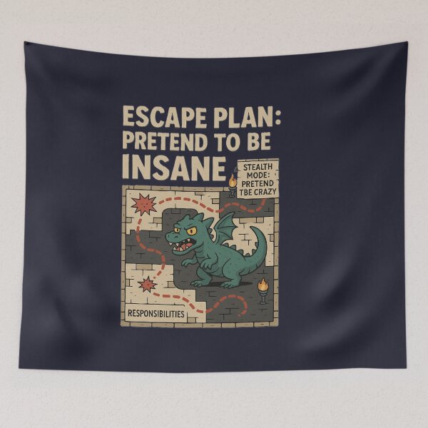 Item preview, Escape plan: pretend to be insane designed and sold by Xymera.