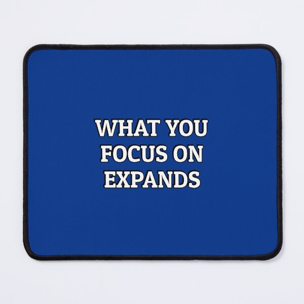 Item preview, Focus quotes - what you focus on expands - Buddhism designed and sold by Inspirationmotivation.