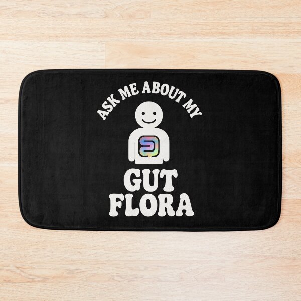 Item preview, Ask Me About My Gut Flora - strong gut designed and sold by SubtleSplit.