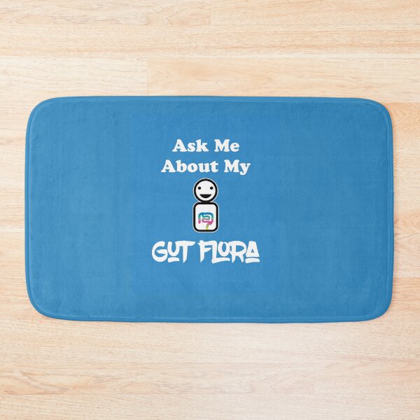 Item preview, Ask Me About My Gut Flora designed and sold by SubtleSplit.