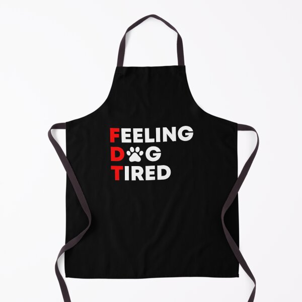 Item preview, Feeling Dog Tired - Funny Subtle FDT designed and sold by PixVib.
