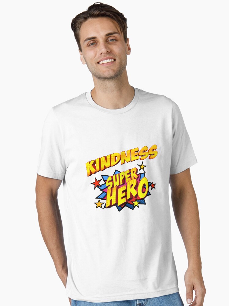 Thumbnail 1 of 7, Essential T-Shirt, Kindness Super Hero - Comfortable Clothing & More designed and sold by kindnesshero.