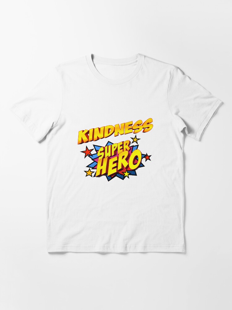 Thumbnail 3 of 7, Essential T-Shirt, Kindness Super Hero - Comfortable Clothing & More designed and sold by kindnesshero.