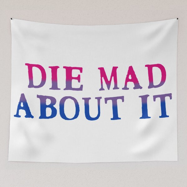 Item preview, Bisexual - Die Mad About It | 1 designed and sold by nexevis.
