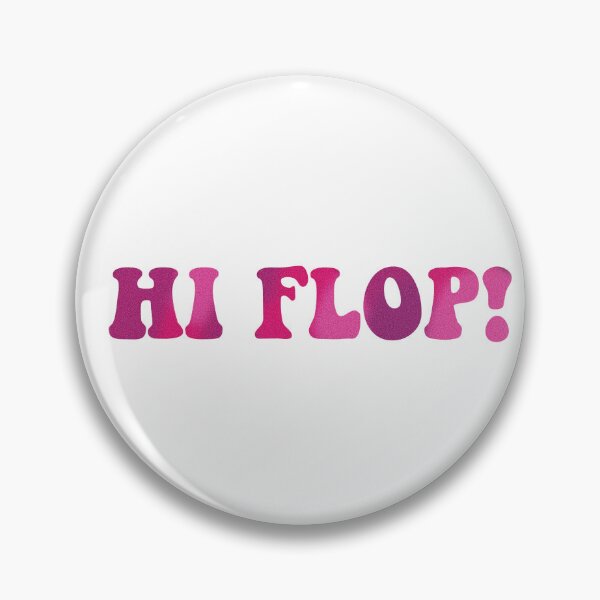 Item preview, Hi Flop!! designed and sold by kimmayy59.