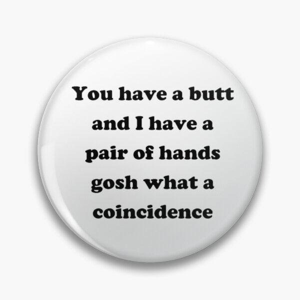 Item preview, Butt Hands - Coincidence! designed and sold by ATeeforThee.