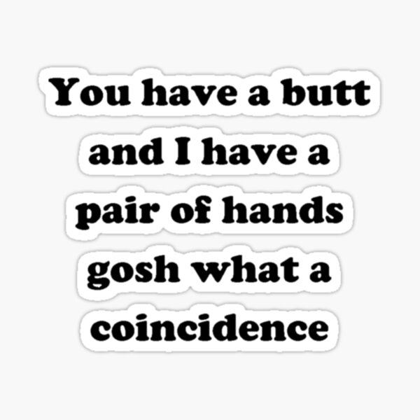 Item preview, Butt Hands - Coincidence! designed and sold by ATeeforThee.