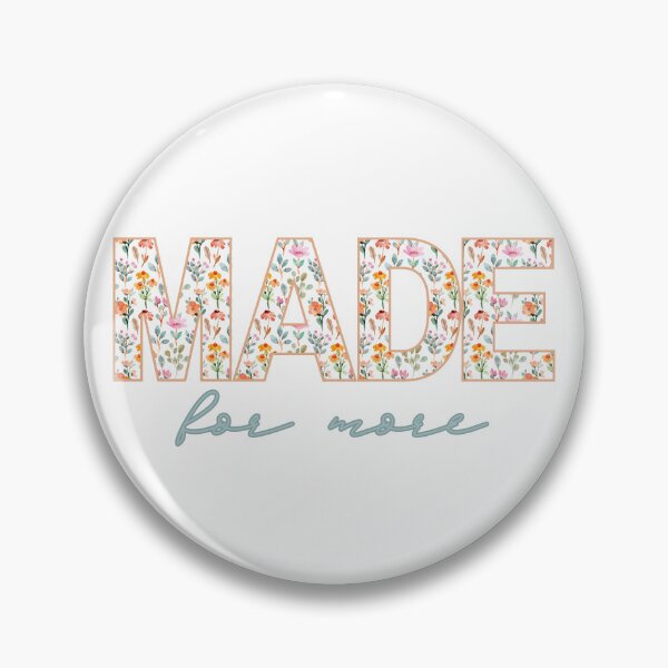 Item preview, Made for More designed and sold by GoldenPearPress.