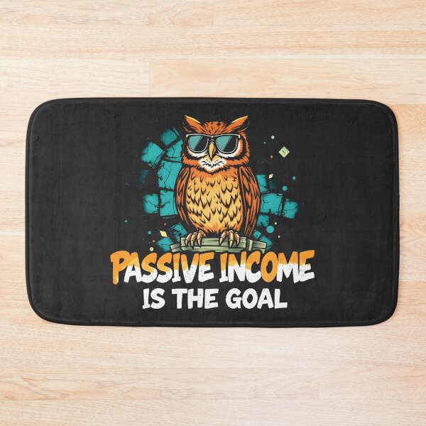 Item preview, Passive Income is the Goal Owl Design designed and sold by FoxyJags.