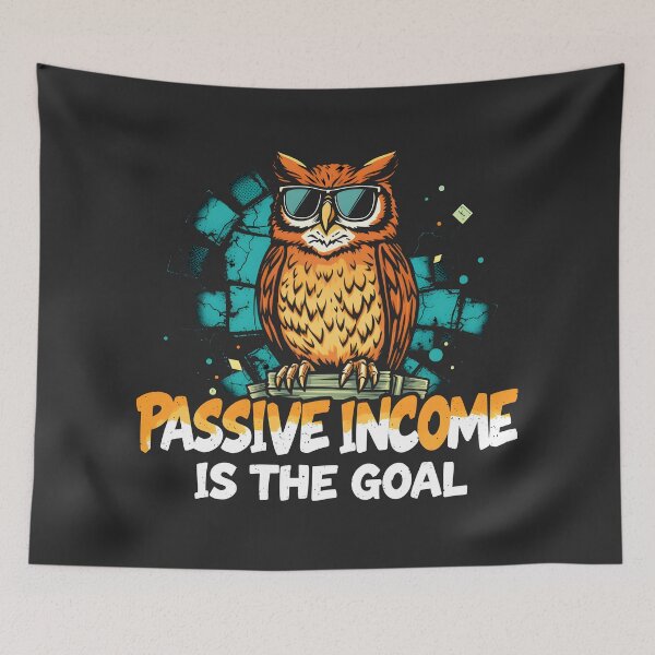 Item preview, Passive Income is the Goal Owl Design designed and sold by FoxyJags.