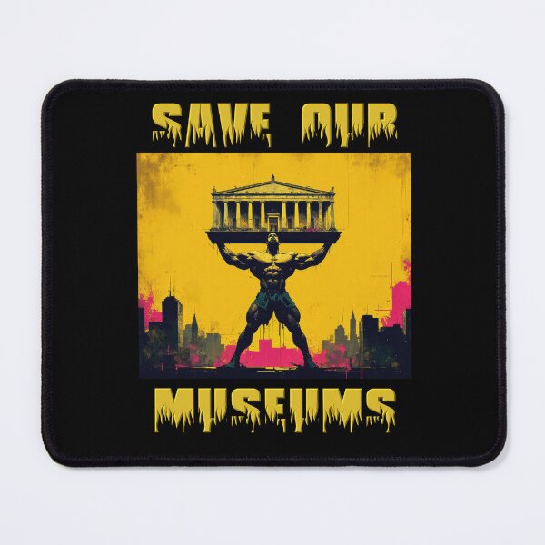 Item preview, Save Our Museums designed and sold by ArtShare.