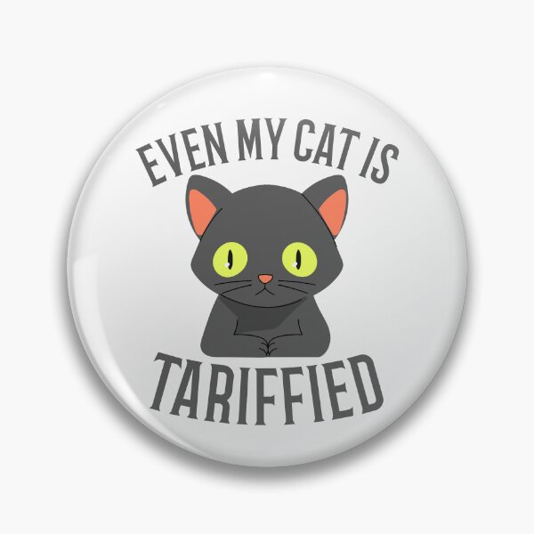 Item preview, Even My Cat is Tariffied designed and sold by 87-Aesthetics.